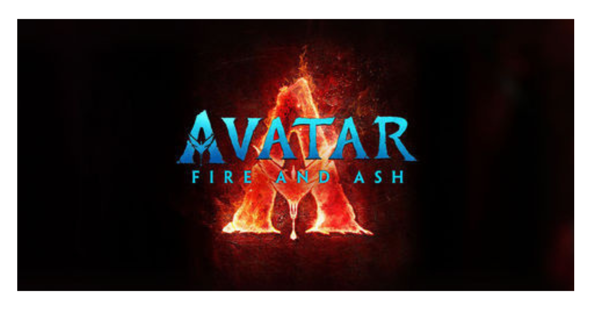 Official poster of Avatar: Fire and Ash featuring the main characters in an epic elemental backdrop